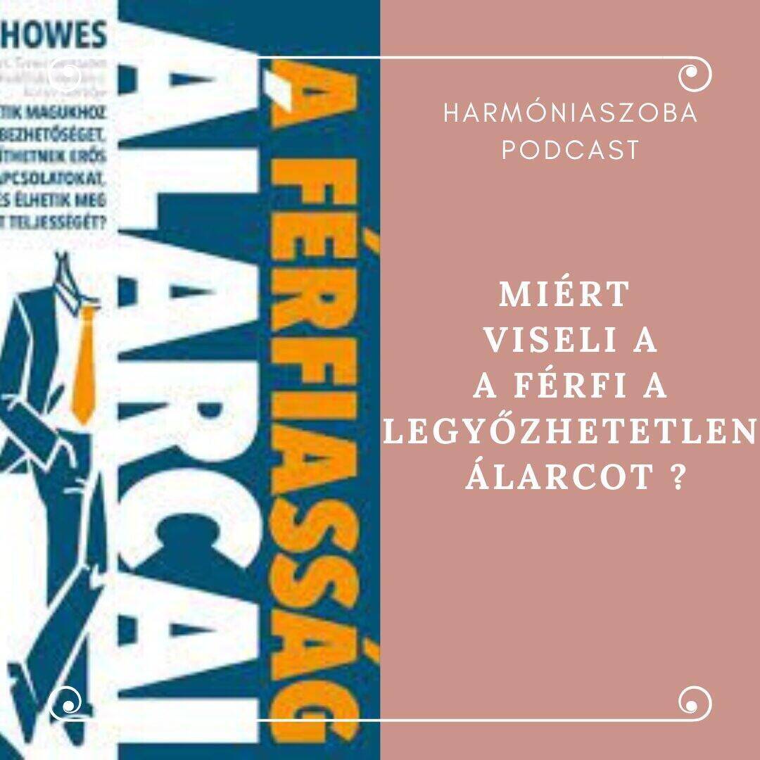 pod112 112. Miért viseli a férfi a legyőzhetetlen álarcot?