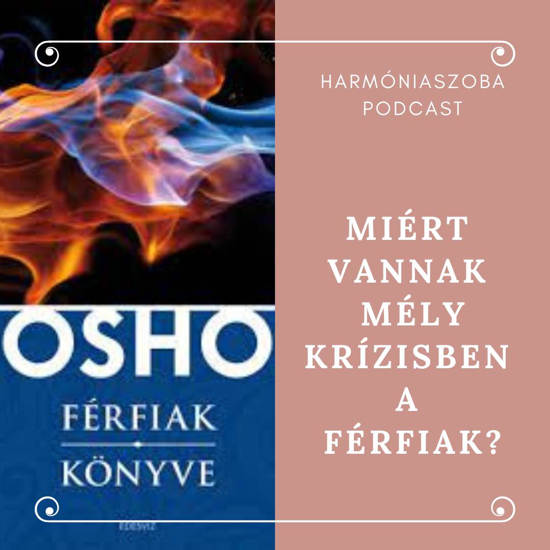 pod119 119. Miért vannak mély krízisben a férfiak?