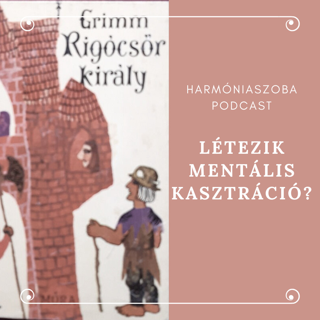 167. Létezik mentális kasztráció?