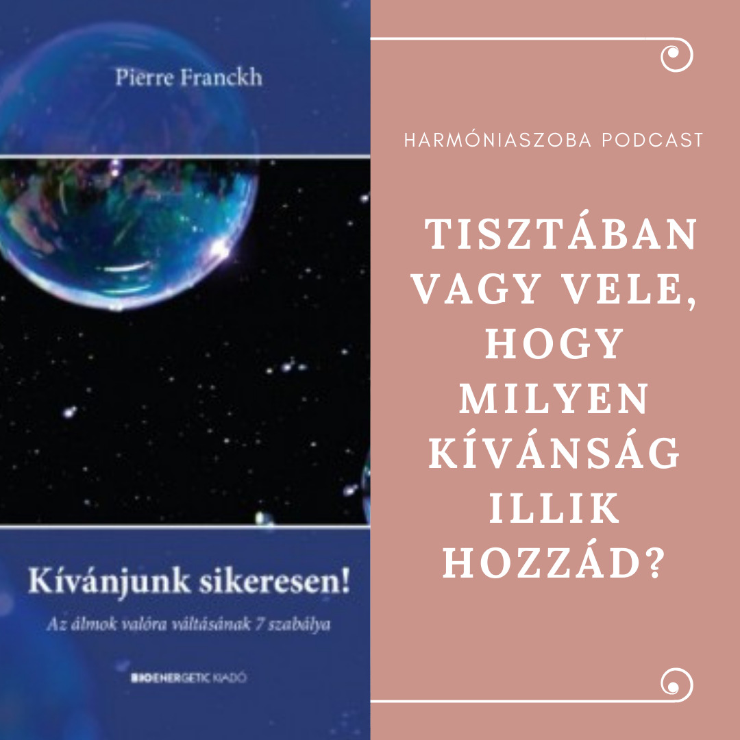 172. Tisztában vagy vele, hogy milyen kívánság illik hozzád?